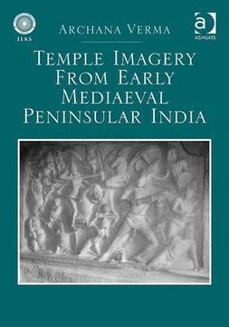 portada Temple Imagery from Early Mediaeval Peninsular India (in English)