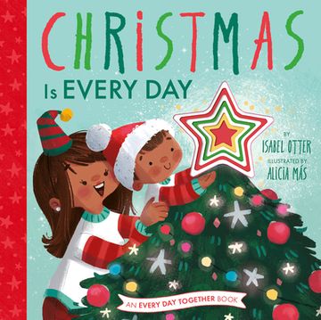 portada Christmas is Every day (an Every day Together Book) (en Inglés)