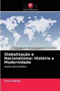 portada Globalização e Nacionalismo: História e Modernidade (en Portugués)