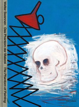 portada Walter Swennen: Das Phantom Der Malerei / The Phantom of Painting (en Alemán)