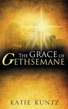 portada The Grace of Gethsemane (en Inglés)