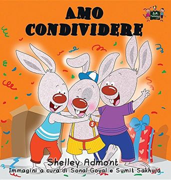 portada Amo condividere: I Love to Share (Italian Edition) (Italian Bedtime Collection)