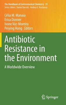 portada Antibiotic Resistance in the Environment: A Worldwide Overview (en Inglés)