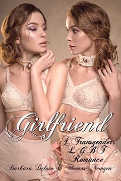 portada Girlfriend: A Transgender, Lgbt Romance 