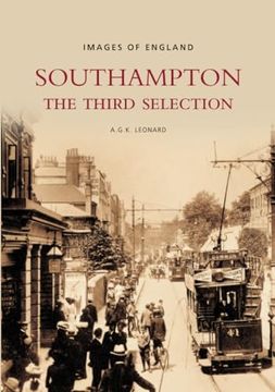 portada Southampton: The Third Selection (Images of England) (en Inglés)