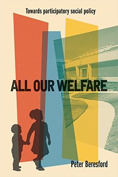 portada All our Welfare: Towards Participatory Social Policy (en Inglés)