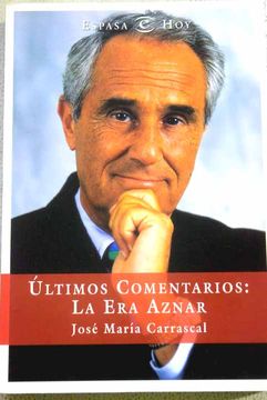 portada Últimos comentarios: la era Aznar