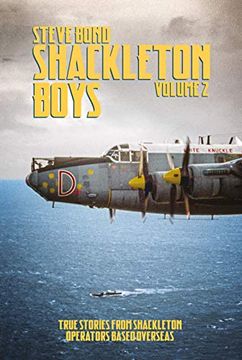 portada Shackleton Boys: Volume 2 - True Stories from Shackleton Operators Based Overseas