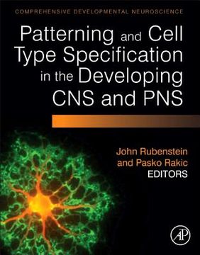 portada patterning and cell type specification in the developing cns and pns: comprehensive developmental neuroscience
