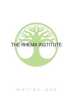 portada The Rhema Institute: The Metron 1 (Basics)