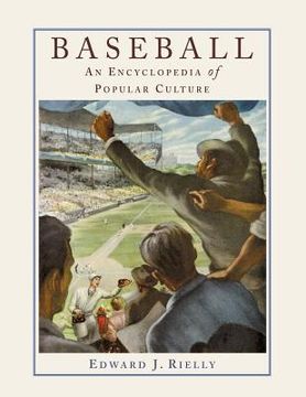 portada baseball: a encyclopedia of popular culture (en Inglés)