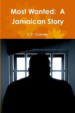 portada Most Wanted: A Jamaican Story (in English)