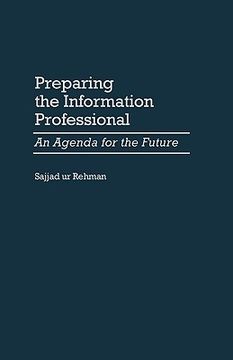 portada preparing the information professional: an agenda for the future (en Inglés)