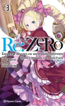 portada Re: Zero nº 03 (Novela): Empezar de Cero en un Mundo Diferente. Volumen 3. Una Semana en la Mansión 2ª Parte (Manga Novelas (Light Novels)) (in Spanish)