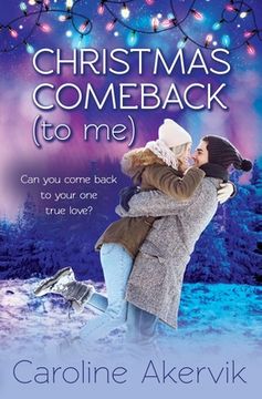 portada Christmas Comeback (To Me): A Sweet Holiday Romance (en Inglés)