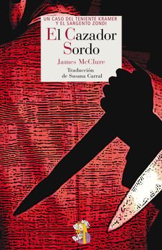 portada El Cazador Sordo: Un Caso del Teniente Kramer y el Sargento Zondi (in Spanish)