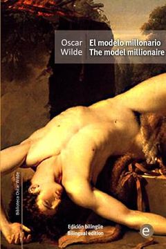 portada El modelo millonario/The model millionaire: edición bilingüe/bilingual edition