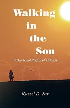 portada Walking in the Son: A Devotional Pursuit of Holiness (en Inglés)