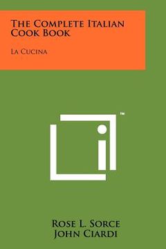 portada the complete italian cook book: la cucina (en Inglés)