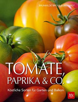 portada Tomate, Paprika & co: Köstliche Sorten für Garten und Balkon (en Alemán)