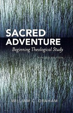 portada sacred adventure: beginning theological study (in English)