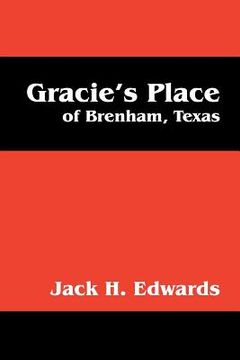 portada gracie's place: of brenham, texas