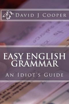 portada Easy English Grammar: An Idiot's Guide (in English)