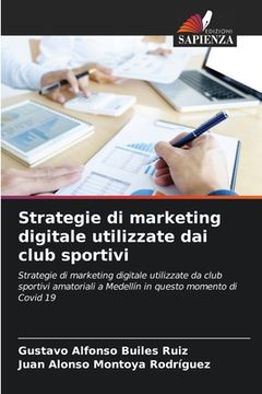 portada Strategie di marketing digitale utilizzate dai club sportivi