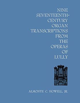 portada Nine Seventeenth-Century Organ Transcriptions from the Operas of Lully