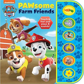 portada Paw Patrol - Pawsome Farm Friends - Touch & Feel Textured Sound pad for Tactile Play - pi Kids (en Inglés)