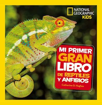 portada Mi Primer Gran Libro de Reptiles y Anfibios (in Spanish)