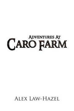 portada Adventures at Caro Farm (en Inglés)