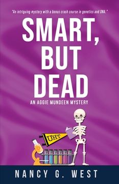 portada Smart, But Dead: An Aggie Mundeen Mystery (en Inglés)