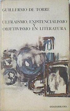 portada Ultraismo, Existencialismo y Objetivismo en Literatura