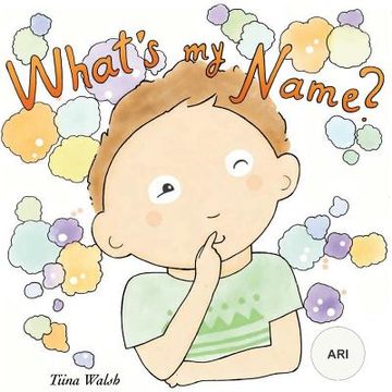 portada What's my name? ARI (en Inglés)