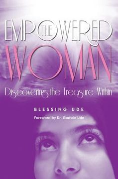 portada The Empowered Woman: Discovering the Treasure Within (en Inglés)