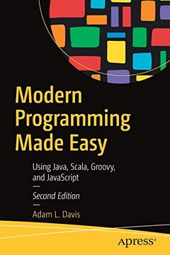 portada Modern Programming Made Easy: Using Java, Scala, Groovy, and Javascript (in English)
