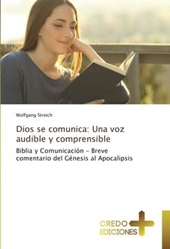 portada Dios se Comunica: Una voz Audible y Comprensible: Biblia y Comunicación - Breve Comentario del Génesis al Apocalipsis