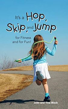 portada It's a Hop, Skip, and Jump for Fitness and for Fun! (en Inglés)
