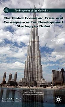 portada The Global Economic Crisis and Consequences for Development Strategy in Dubai (The Economics of the Middle East) 
