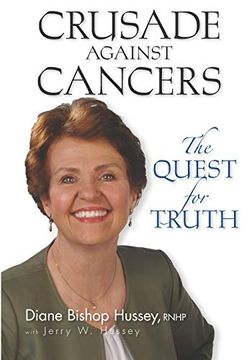 portada Crusade Against Cancers: The Quest for Truth (in English)