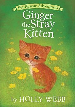 portada Ginger the Stray Kitten (Pet Rescue Adventures)