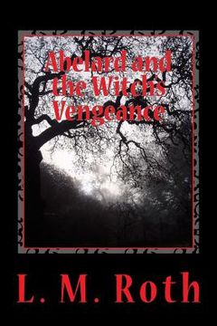 portada Abelard and the Witch's Vengeance (en Inglés)