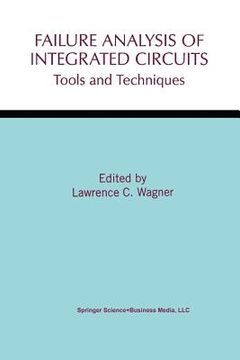 portada Failure Analysis of Integrated Circuits: Tools and Techniques (en Inglés)