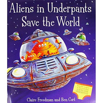 portada Aliens in Underpants Save the World (en Inglés)