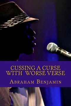 portada Cussing A Curse With Worse Verse (en Inglés)