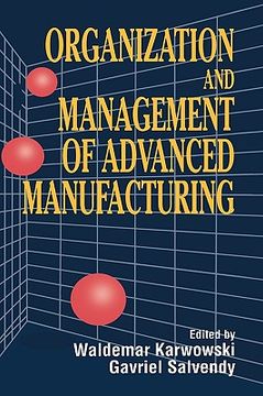 portada organization and management of advanced manufacturing (en Inglés)
