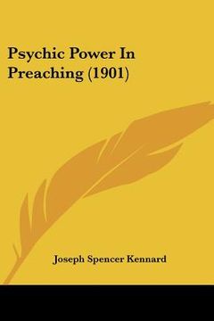 portada psychic power in preaching (1901) (en Inglés)