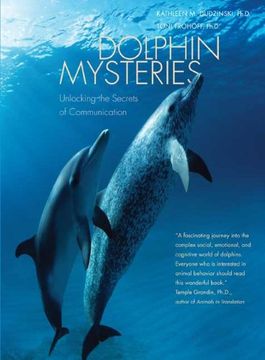 portada Dolphin Mysteries - Unlocking the Secrets of Communication (en Inglés)