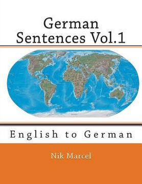 portada German Sentences Vol.1: English to German (en Inglés)